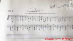 抖音friendships吉他谱分享 抖音手写板friendships吉他谱分享