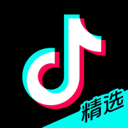 抖音精选app官方正版下载